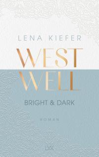 Westwell - Bright & Dark - 