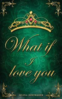 What if I love you - 