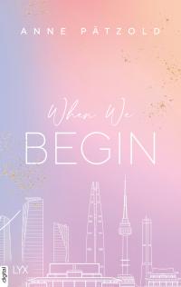 When We Begin - 