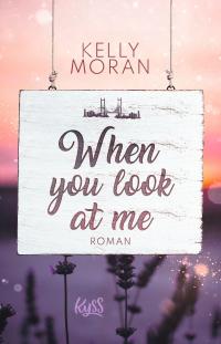 When you look at me - 