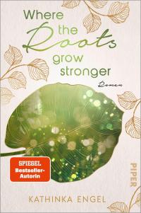 Where the Roots Grow Stronger - 