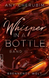 Whisper In A Bottle - Brennende Welt - 