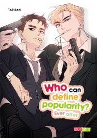 Who can define popularity? Ever after - 