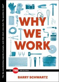 Why We Work - 