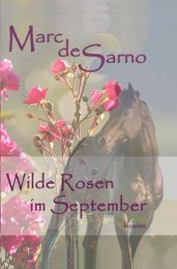 Wilde Rosen im September - 