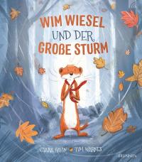 Wim Wiesel und der große Sturm - 