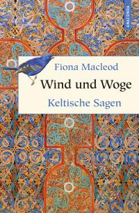 Wind und Woge - Keltische Sagen - 