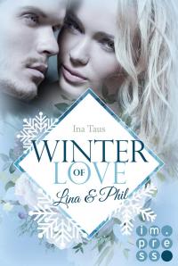 Winter of Love: Lina & Phil - 