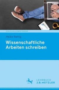 Wissenschaftliche Arbeiten schreiben - 