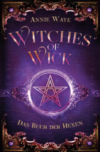 Witches of Wick 1: Das Buch der Hexen - 