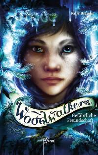 Woodwalkers (2). Gefährliche Freundschaft - 