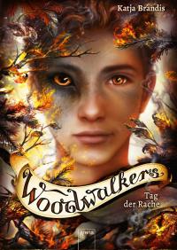 Woodwalkers (6). Tag der Rache - 