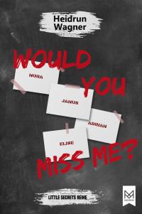 Would You Miss Me? - 