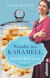 Wunder aus Karamell - 