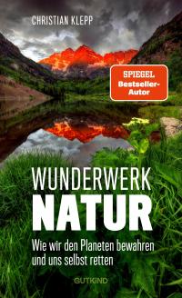 Wunderwerk Natur - 