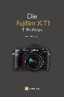 Die Fujifilm X-T1 - Rico Pfirstinger