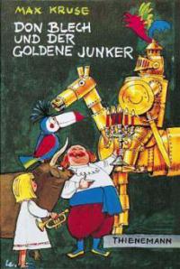 Don Blech und der goldene Junker - Max Kruse