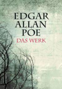 Das Werk - Edgar Allan Poe