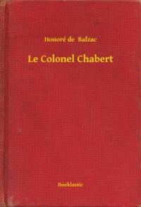 Le Colonel Chabert - Honoré de Balzac