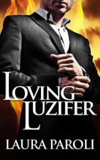 Loving Luzifer - Laura Paroli