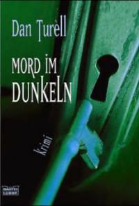 Mord im Dunkeln - Dan Turèll