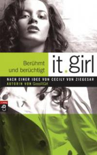 It Girl 02 - Berühmt und berüchtigt - Cecily  von Ziegesar