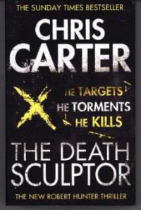 The Death Sculptor - Chris Carter