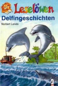 Delfingeschichten - Norbert Landa