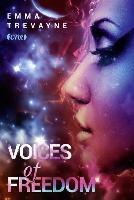 Voices of Freedom - Emma Trevayne