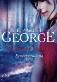 Whisper Island - Feuerbrandung - Elizabeth George