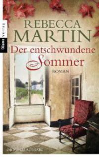 Der entschwundene Sommer - Rebecca Martin