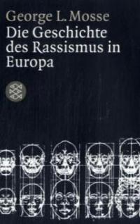 Die Geschichte des Rassismus in Europa - George L. Mosse