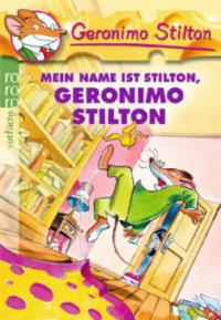 Mein Name ist Stilton, Geronimo Stilton - Geronimo Stilton