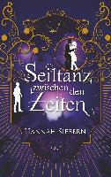 Seiltanz zwischen den Zeiten - Hannah Siebern