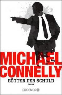 Götter der Schuld - Michael Connelly