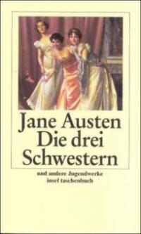Die drei Schwestern - Jane Austen