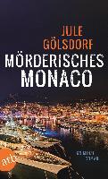 Mörderisches Monaco - Jule Gölsdorf