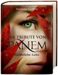 Die Tribute Von Panem 2 Gefahrliche Liebe Was Liest Du