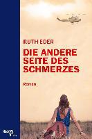 Die andere Seite des Schmerzes - Ruth Eder