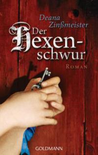 Der Hexenschwur - Deana Zinßmeister