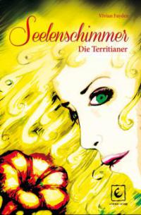 Seelenschimmer- Die Territianer - Vivian Fayden