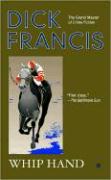 Whip Hand - Dick Francis