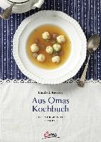 Aus Omas Kochbuch - Elisabeth Ruckser