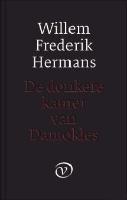 De donkere kamer van Damokles - Willem Frederik Hermans