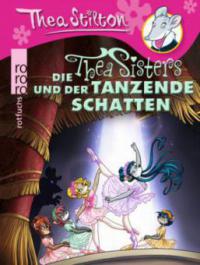 Die Thea Sisters und der tanzende Schatten - Thea Stilton