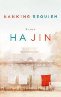 Nanking Requiem - Ha Jin