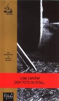Der Tote im Stall - Lisa Lercher