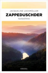 Zappeduschder - Jacqueline Lochmüller