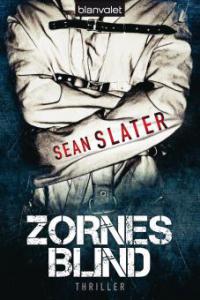 Zornesblind - Sean Slater