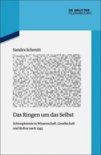 Das Ringen um das Selbst - Sandra Schmitt
